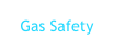 Gas Safety